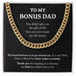 To My Bonus Dad | Thank You - Cuban Link Chain